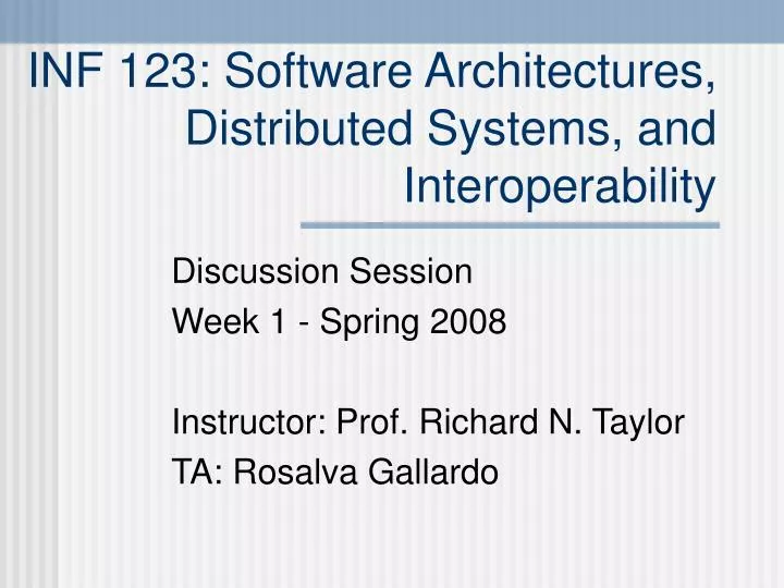 inf 123 software architectures distributed systems and interoperability