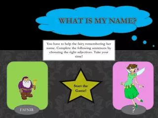 What is my name ?
