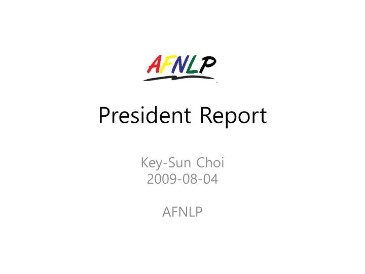 president report