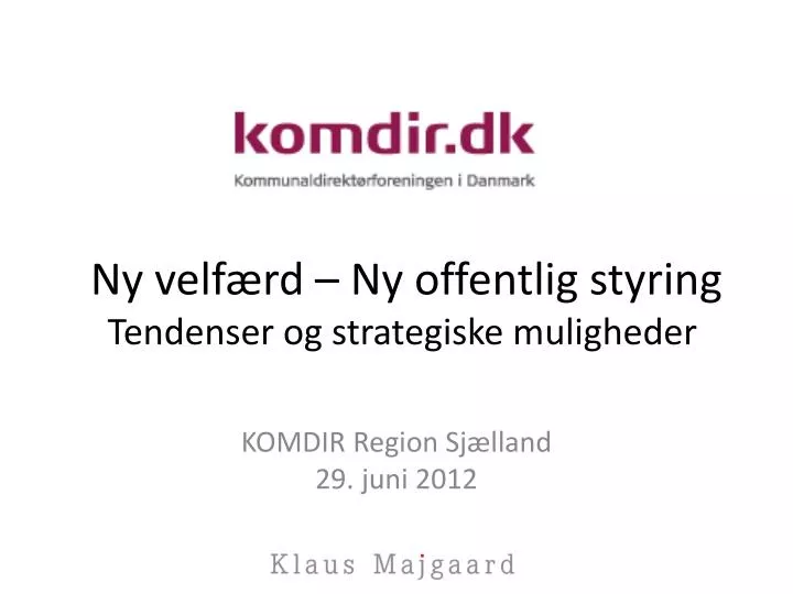 ny velf rd ny offentlig styring tendenser og strategiske muligheder