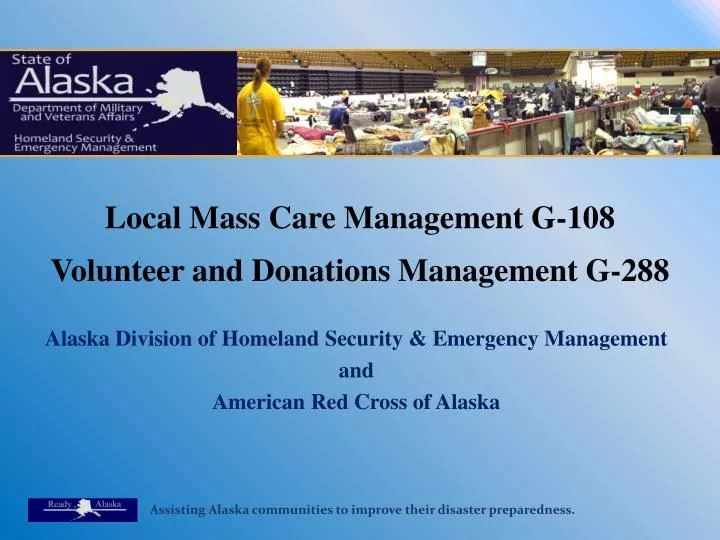 local mass care management g 108 volunteer and donations management g 288