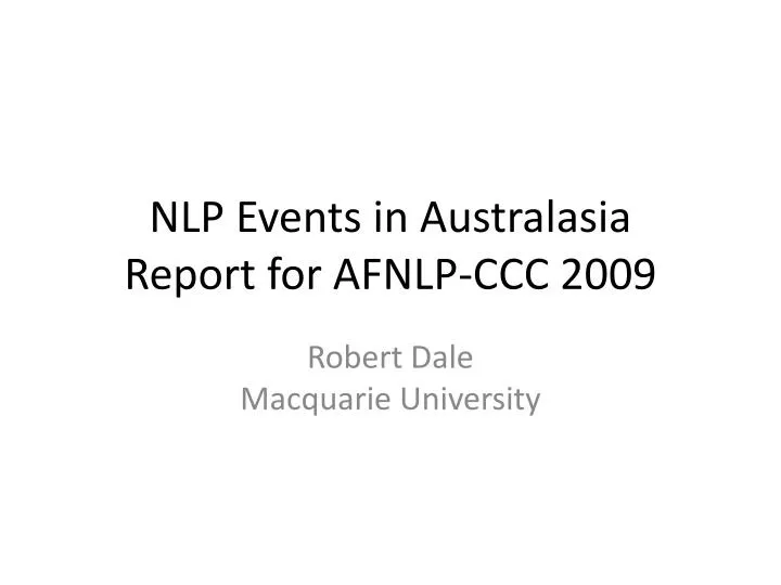 nlp events in australasia report for afnlp ccc 2009