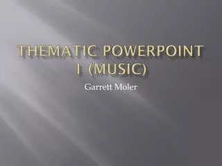 Thematic PowerPoint 1 (music)