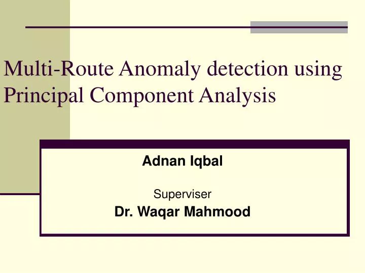 multi route anomaly detection using principal component analysis