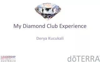 My Diamond Club Experience