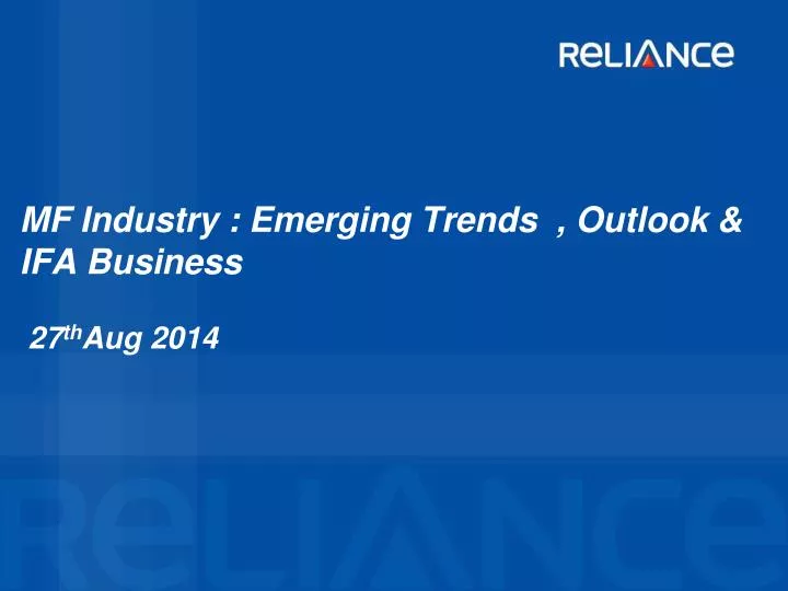 mf industry emerging trends outlook ifa business 27 th aug 2014