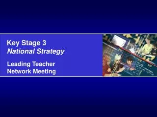 Key Stage 3 National Strategy