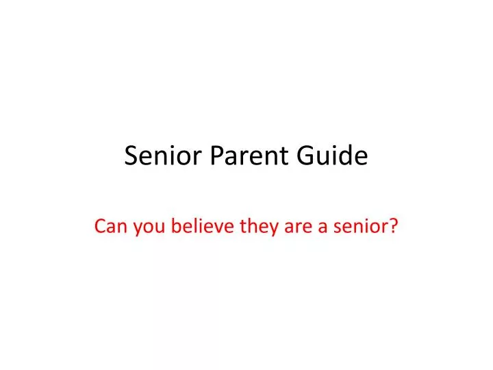 senior parent guide