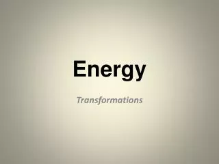 Energy