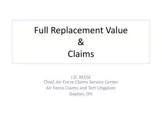 Full Replacement Value &amp; Claims