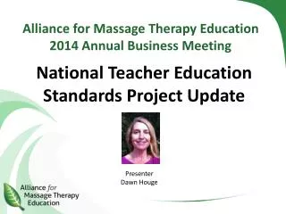 Alliance for Massage Therapy Education 2014 Annual Business Meeting