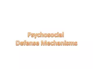 Psychosocial Defense Mechanisms