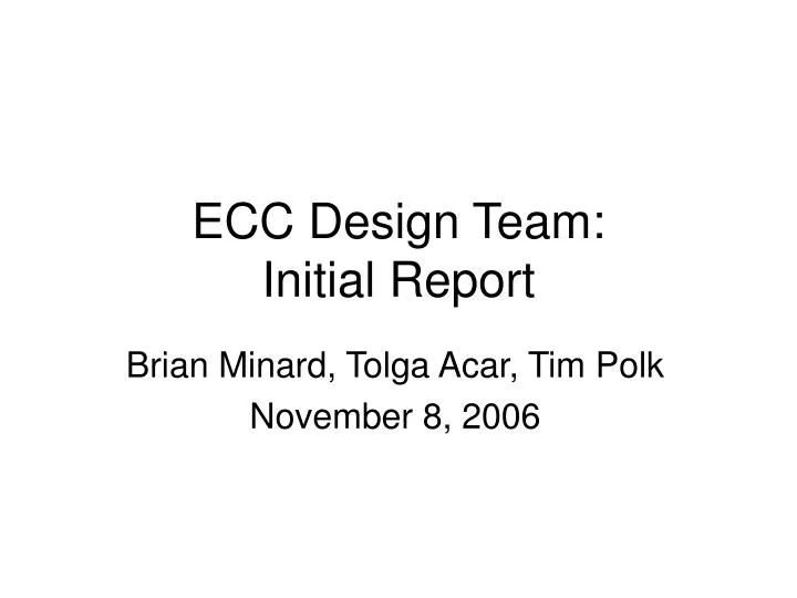 ecc design team initial report