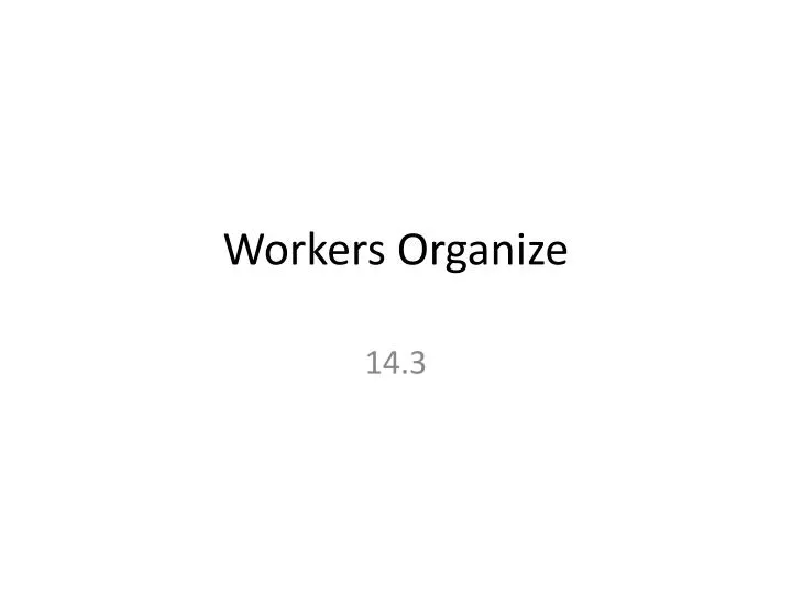 workers organize
