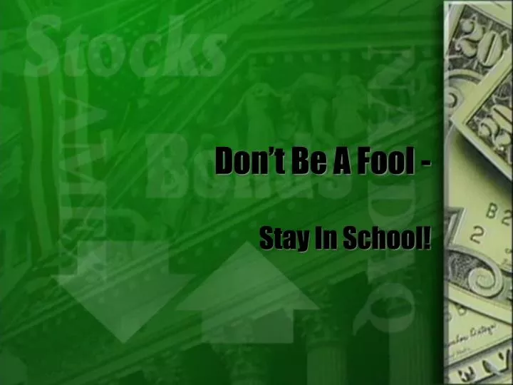don t be a fool