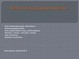 nedarvning polymorfisme