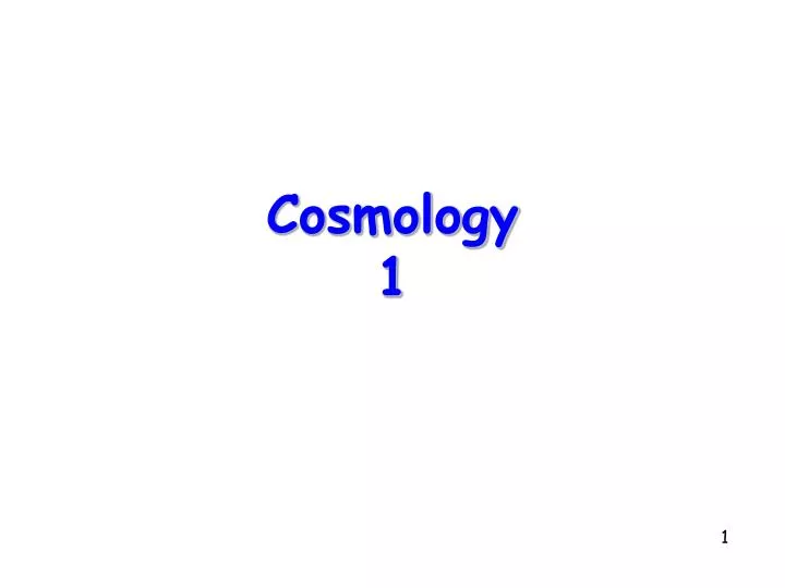 cosmology 1
