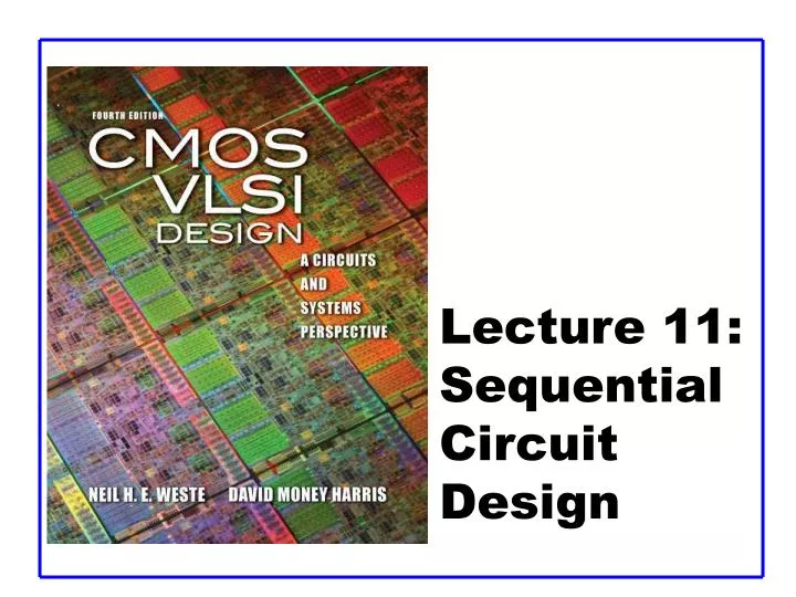 lecture 11 sequential circuit design