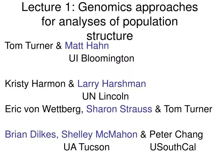 lecture 1 genomics approaches for analyses of population structure