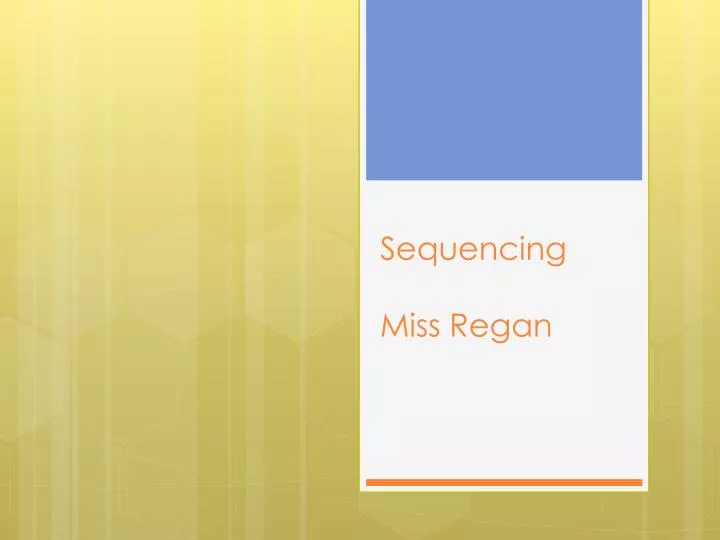 sequencing miss regan