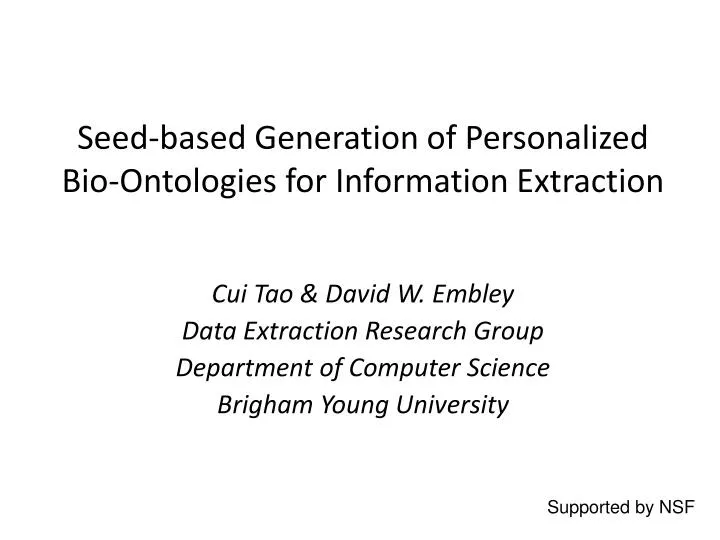 seed based generation of personalized bio ontologies for information extraction