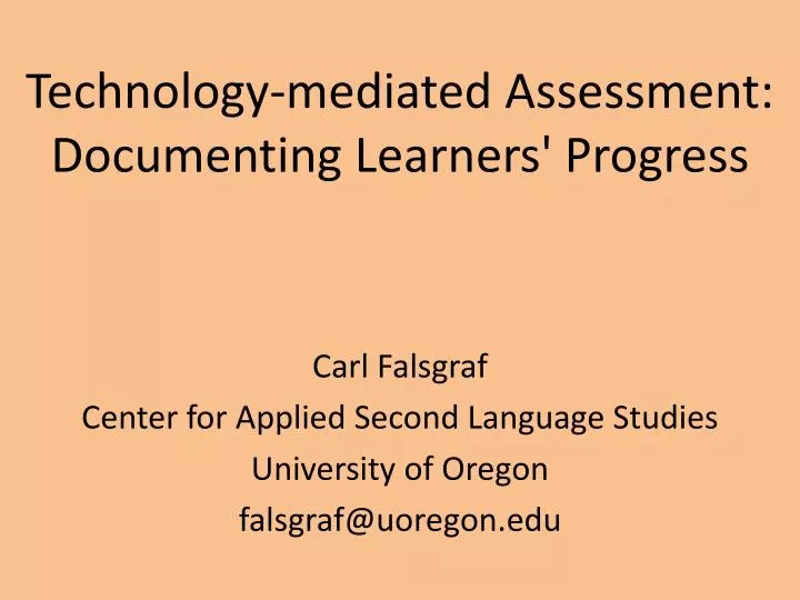 technology mediated assessment documenting learners progress