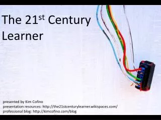 The 21 st Century Learner