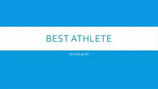 Best Athlet e