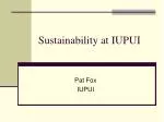 Sustainability at IUPUI - slide 1