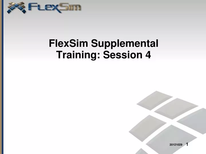 flexsim supplemental training session 4