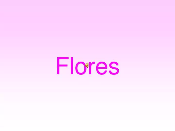 flores