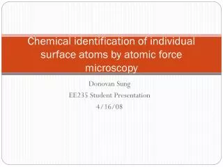 Chemical identification of individual surface atoms by atomic force microscopy