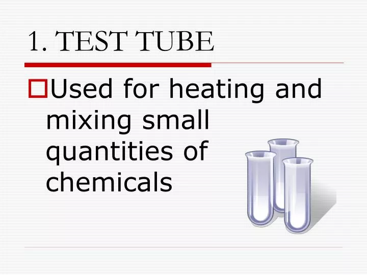1 test tube