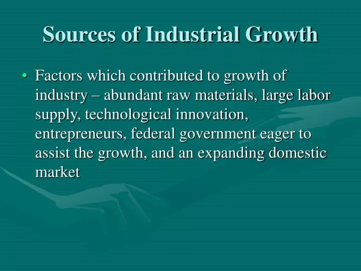 sources of industrial growth