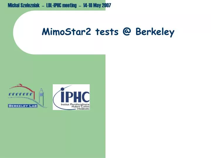 mimostar2 tests @ berkeley