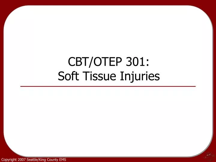 cbt otep 301 soft tissue injuries