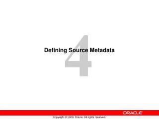 Defining Source Metadata