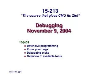 Debugging November 9, 2004