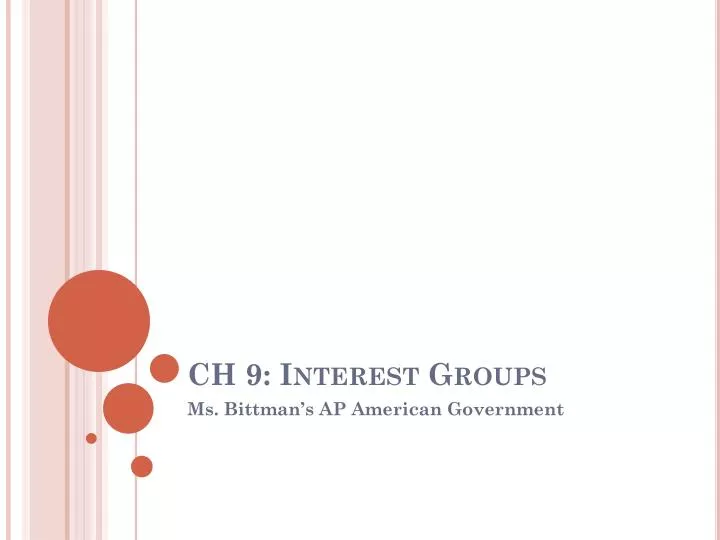 ch 9 interest groups