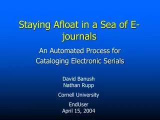 Staying Afloat in a Sea of E-journals