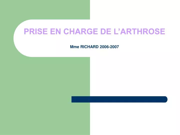 prise en charge de l arthrose mme richard 2006 2007