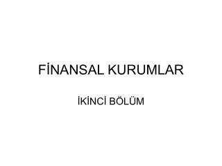 f nansal kurumlar