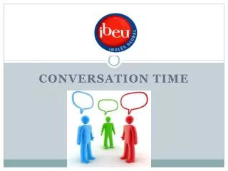 conversation time