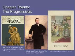 Chapter Twenty: The Progressives