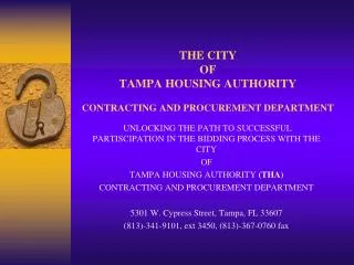 THE CITY OF TAMPA HOUSING AUTHORITY CONTRACTING AND PROCUREMENT DEPARTMENT