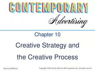 Chapter 10 Creative Strategy and the Creative Process