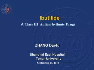 Ibutilide A Class III Antiarrhythmic Drugs