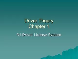 Driver Theory Chapter 1