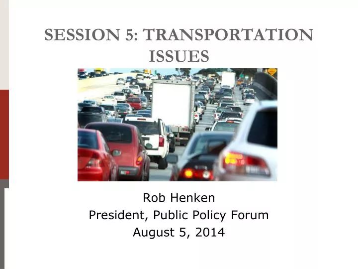 session 5 transportation issues
