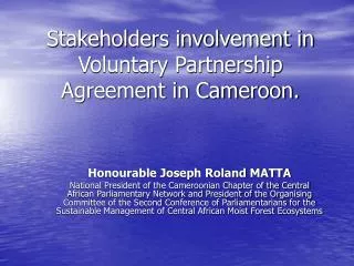 Stakeholders involvement in Voluntary Partnership Agreement in Cameroon.